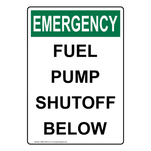 Vertical Fuel Pump Shutoff Below Sign OSHA EMERGENCY