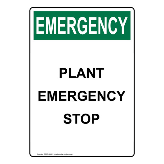Portrait OSHA EMERGENCY PLANT EMERGENCY STOP Sign OEEP-50061
