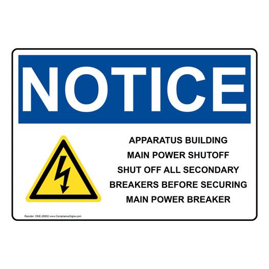 OSHA NOTICE Apparatus Building Main Power Sign With Symbol ONE-28932
