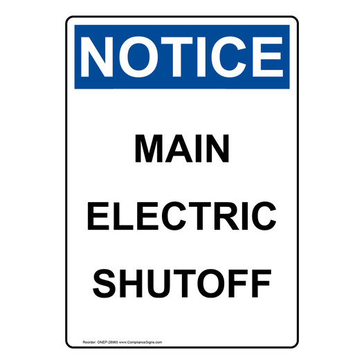 Portrait OSHA NOTICE Main Electric Shutoff Sign ONEP-28965