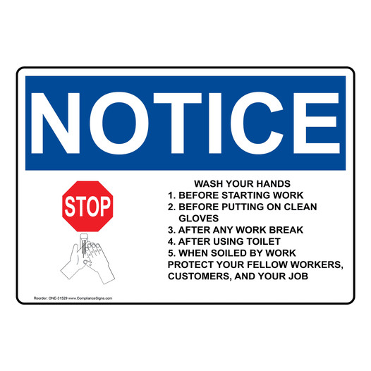 OSHA NOTICE Wash Your Hands 1. Before Starting Sign With Symbol ONE-31529