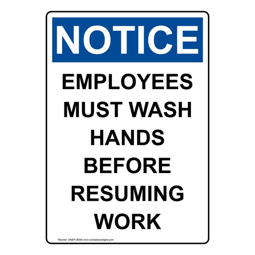 Portrait OSHA NOTICE Employees Must Wash Hands Before Sign ONEP-26595