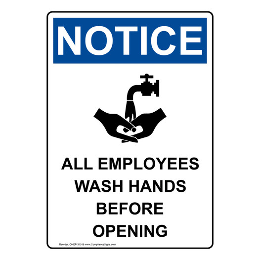 Portrait OSHA NOTICE All Employees Wash Sign With Symbol ONEP-31518