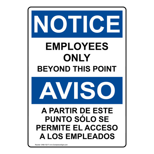 English + Spanish OSHA NOTICE Employees Only Beyond This Point Sign