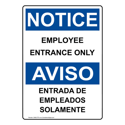 English + Spanish OSHA NOTICE Employee Entrance Only Sign ONB-2775