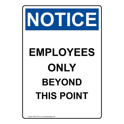 Vertical Employees Only Beyond Sign or Label - OSHA NOTICE