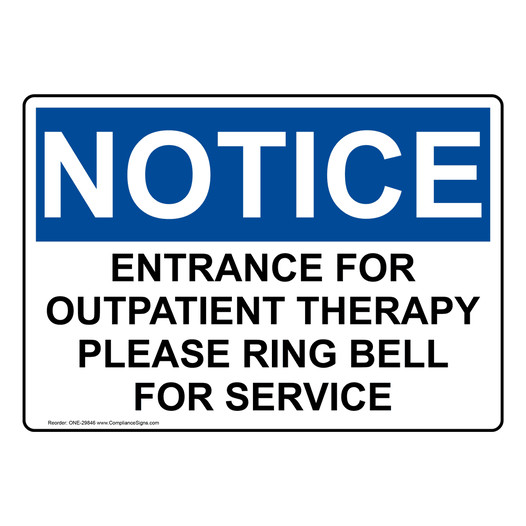OSHA NOTICE Entrance For Outpatient Therapy Please Ring Sign ONE-29846