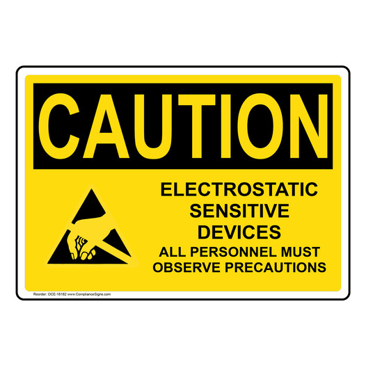 OSHA CAUTION Electrostatic Sensitive Devices Sign With Symbol OCE-18182