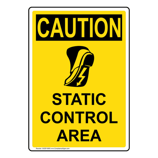 Portrait OSHA CAUTION Static Control Area Sign With Symbol OCEP-5855