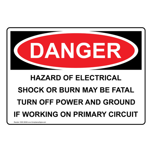 OSHA DANGER Hazard Of Electrical Shock Or Burn May Be Sign ODE-30036