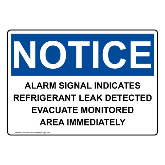 OSHA NOTICE Alarm Signal Indicates Refrigerant Leak Sign ONE-29940