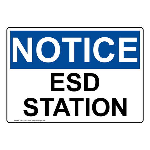 OSHA NOTICE ESD Station Sign ONE-30021