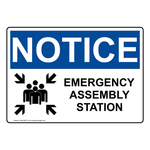 OSHA NOTICE Emergency Assembly Station Sign With Symbol ONE-25577