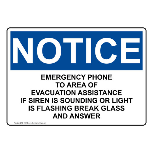 OSHA NOTICE Emergency Phone To Area Of Evacuation Assistance Sign ONE-30340