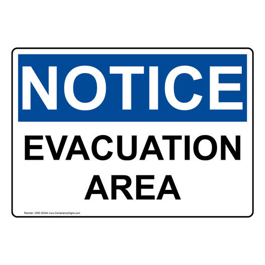 OSHA NOTICE Evacuation Area Sign ONE-30344