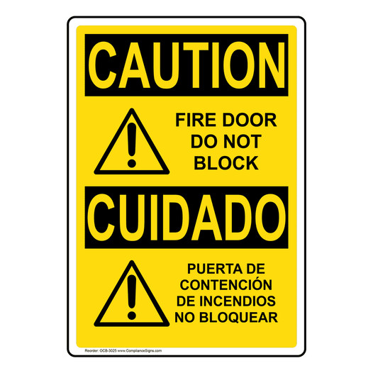 English + Spanish OSHA CAUTION Fire Door Do Not Block Sign With Symbol OCB-3025