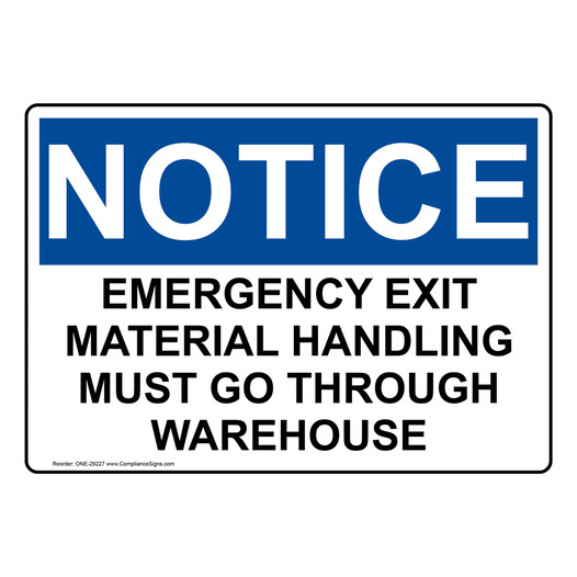 OSHA NOTICE Emergency Exit Material Handling Must Go Sign ONE-29227