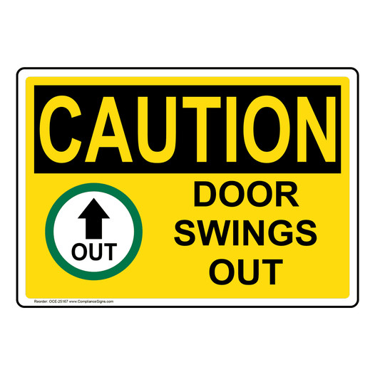 OSHA CAUTION Door Swings Out Sign With Symbol OCE-25167