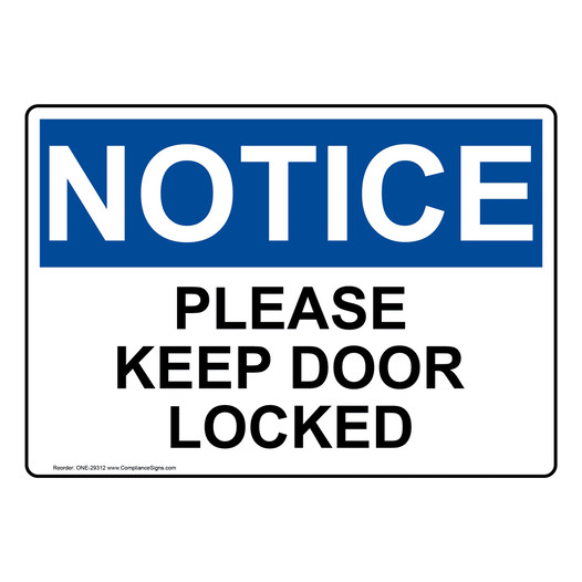 OSHA NOTICE Please Keep Door Locked Sign ONE-29312