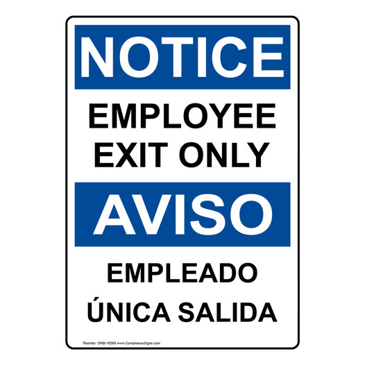 English + Spanish OSHA NOTICE Employee Exit Only Sign ONB-16589