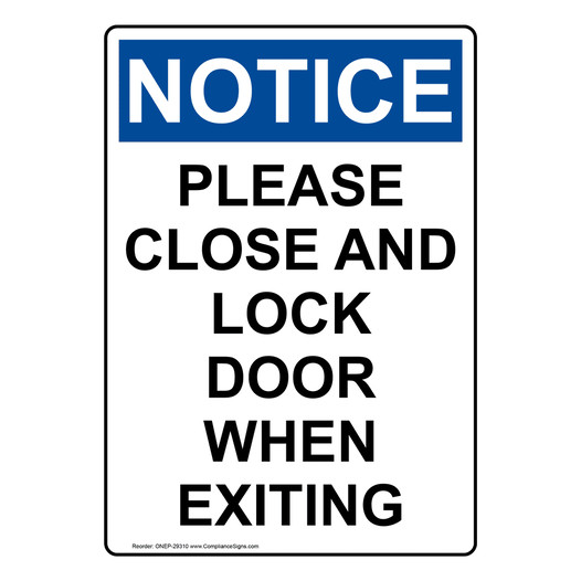 Vertical Please Close And Lock Door When Exiting Sign - OSHA NOTICE