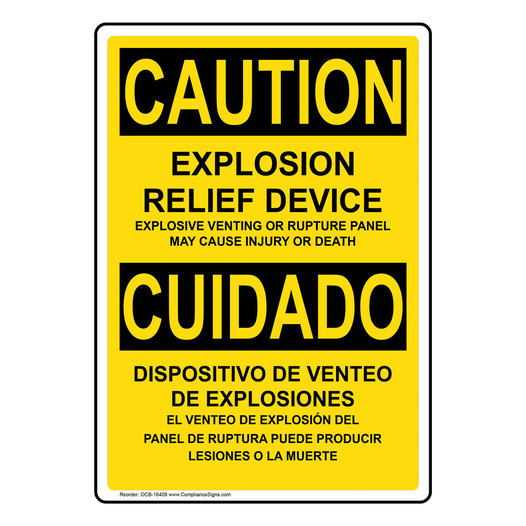 English + Spanish OSHA CAUTION Explosion Relief Device Sign OCB-16409