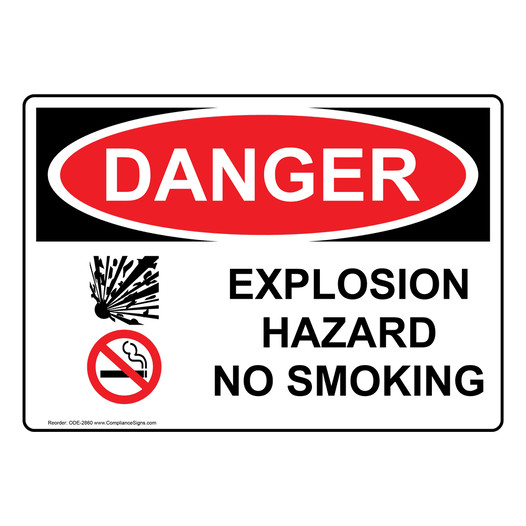 OSHA DANGER Explosion Hazard No Smoking Sign With Symbol ODE-2860