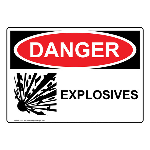 OSHA DANGER Explosives Sign With Symbol ODE-2885