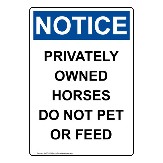 Portrait OSHA NOTICE Privately Owned Horses Do Not Sign ONEP-37563