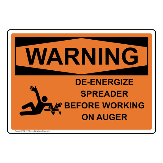 OSHA WARNING DE-ENERGIZE SPREADER BEFORE WORKING Sign with Symbol OWE-50119