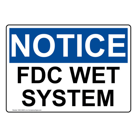 OSHA NOTICE FDC Wet System Sign ONE-30655