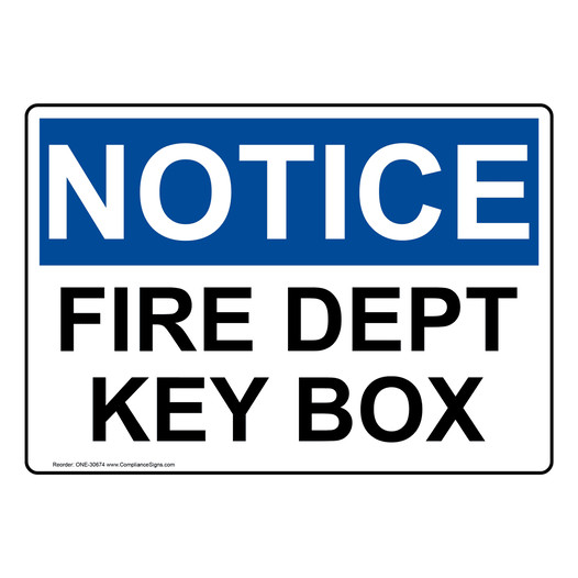 OSHA NOTICE Fire Dept Key Box Sign ONE-30674