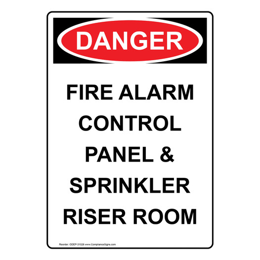 Portrait OSHA DANGER Fire Alarm Control Panel & Sprinkler Sign ODEP-31026