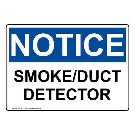 OSHA NOTICE Smoke/Duct Detector Sign ONE-30704