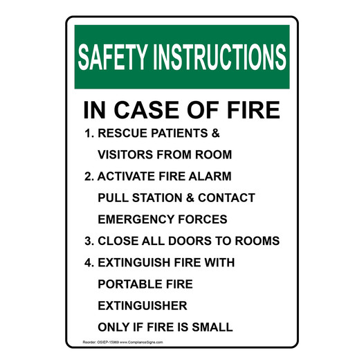 Portrait OSHA SAFETY INSTRUCTIONS In Case Of Fire 1. Rescue Patients Sign OSIEP-15969