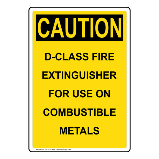 Portrait OSHA CAUTION D-Class Fire Extinguisher For Sign OCEP-31014
