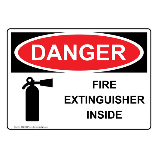 OSHA DANGER Fire Extinguisher Inside Sign With Symbol ODE-30907