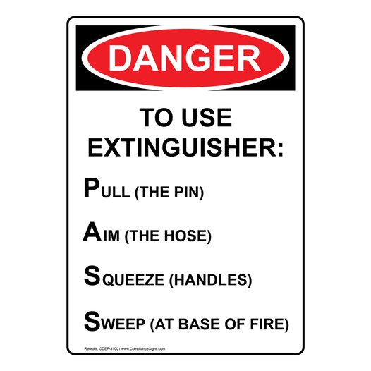 Portrait OSHA DANGER To Use Extinguisher: Pull (The Sign ODEP-31001