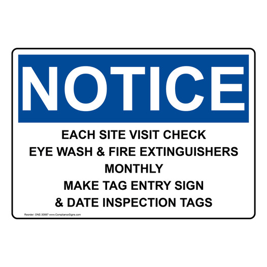 OSHA NOTICE Site Visit Check Eye Wash & Fire Extinguishers Sign ONE-30897