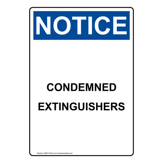 Portrait OSHA NOTICE Condemned Extinguishers Sign ONEP-31022