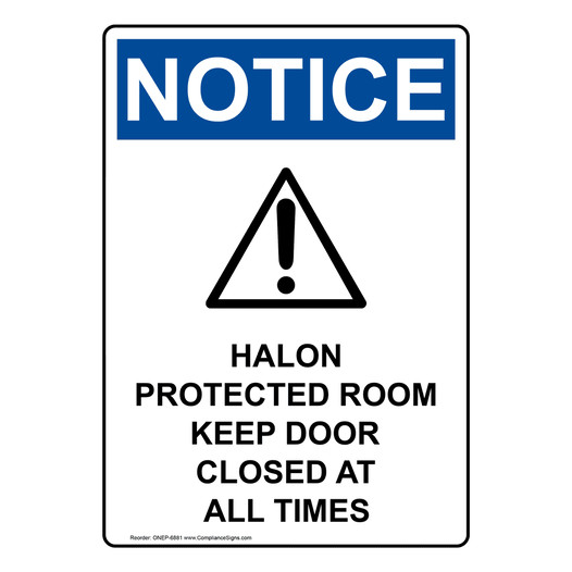 Portrait OSHA NOTICE Halon Protected Room Sign With Symbol ONEP-6881