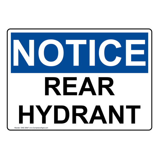 OSHA NOTICE Rear Hydrant Sign ONE-30947