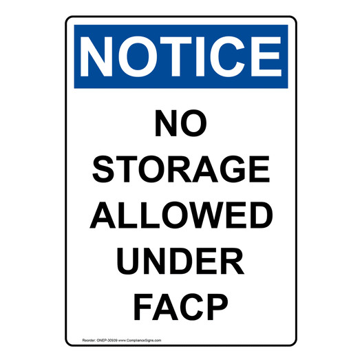 Portrait OSHA NOTICE No Storage Allowed Under FACP Sign ONEP-30939
