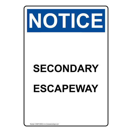 Portrait OSHA NOTICE Secondary Escapeway Sign ONEP-30958