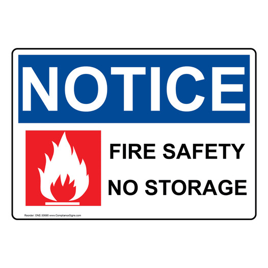 OSHA NOTICE Fire Safety No Storage Sign With Symbol ONE-30690