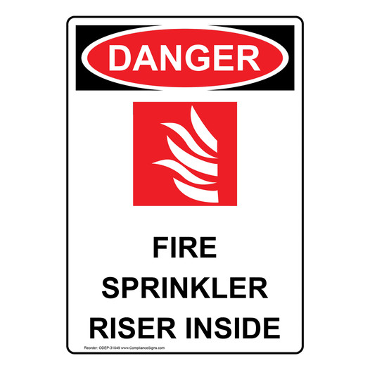Portrait OSHA DANGER Fire Sprinkler Riser Inside Sign With Symbol ODEP-31049