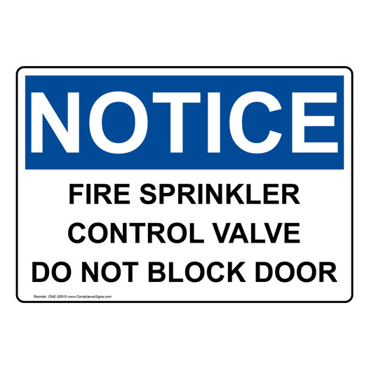 OSHA NOTICE Fire Sprinkler Control Valve Do Not Block Door Sign ONE-30915