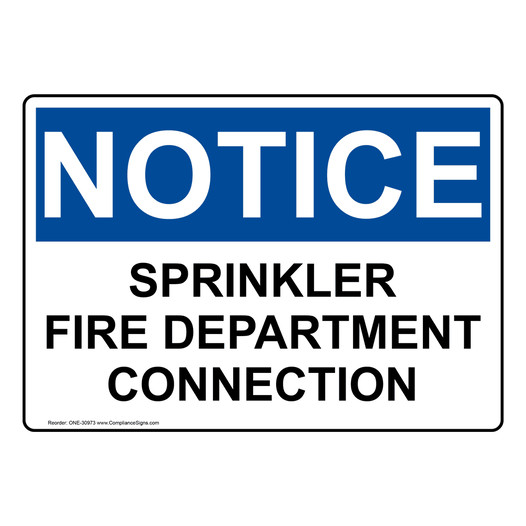OSHA NOTICE Sprinkler Fire Department Connection Sign ONE-30973