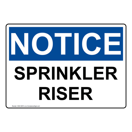 OSHA NOTICE Sprinkler Riser Sign ONE-30974