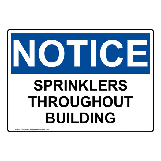 OSHA NOTICE Sprinklers Throughout Building Sign ONE-30987